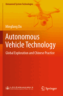 Autonomous Vehicle Technology: Global Exploration and Chinese Practice