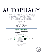 Autophagy: Cancer, Other Pathologies, Inflammation, Immunity, Infection, and Aging: Volume 7- Role of Autophagy in Therapeutic Applications