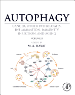 Autophagy: Cancer, Other Pathologies, Inflammation, Immunity, Infection, and Aging: Volume 8- Human Diseases