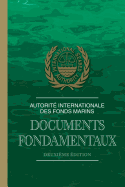 Autorit internationale des fonds marins: documents fondamentaux