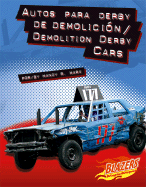 Autos Para Derby de Demolicin/Demolition Derby Cars