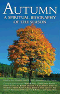 Autumn: A Spiritual Biography of the Season