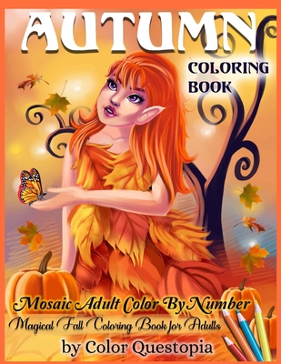 Color by Number Dazzling Patterns - Anti Anxiety Coloring Book for Adults: For Relaxation and Meditation [Book]