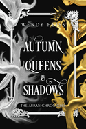 Autumn Queens and Shadows: Special Edition Paperback