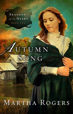 Autumn Song: Volume 2 - Rogers, Martha