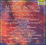 Autumn Songs: Popular Works for Solo Piano