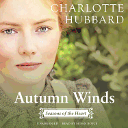 Autumn Winds: Seasons of the Heart