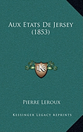 Aux Etats De Jersey (1853)