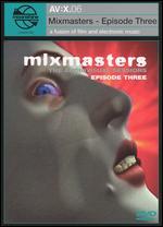 AV:X.06 - Mixmasters, Vol. 3