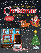 Ava and Aaron's Christmas story in rhyme