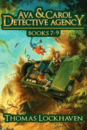 Ava & Carol Detective Agency (Books 7-9): A Middle Grade Mystery Series (Book Bundle 3)