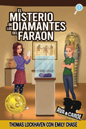 Ava y Carol Agencia de Detectives: El Misterio de los Diamantes del Fara?n