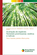 Avaliao de espcies florestais promissoras: extica e nativas