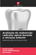 Avalia??o da reabsor??o radicular apical durante a retra??o anterior