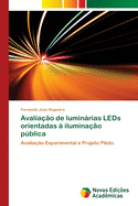 Avalia??o de luminrias LEDs orientadas ? ilumina??o pblica