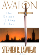 Avalon:: The Return of King Arthur