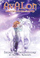 Avalon: Web of Magic: Secret of the Unicorn