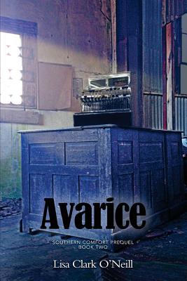 Avarice - Clark O'Neill, Lisa