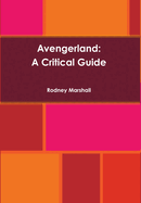 Avengerland: A Critical Guide