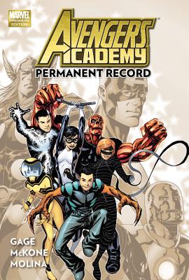 Avengers Academy Vol.1: Permanent Record - McKone, Mike (Artist), and Gage, Christos