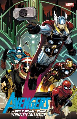 Avengers by Brian Michael Bendis: The Complete Collection Vol. 1 - Bendis, Brian Michael (Text by)