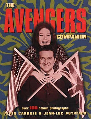 "Avengers" Companion - Carraze, Alain, and Putheaud, Jean-Luc