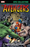 Avengers Epic Collection: Earth's Mightiest Heroes