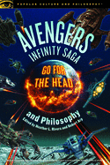 Avengers Infinity Saga and Philosophy
