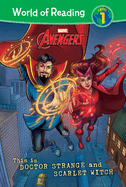 Avengers: This Is Doctor Strange and Scarlet Witch: This Is Doctor Strange and Scarlet Witch