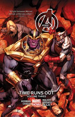 Avengers: Time Runs Out, Volume 3 - Hickman, Jonathan (Text by)