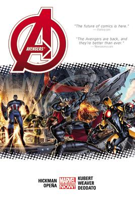 Avengers, Volume 1 - Hickman, Jonathan (Text by), and Spencer, Nick (Text by)