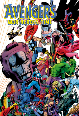 Avengers: War Across Time - Levitz, Paul, and Davis, Alan