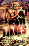 Avenging Angels: Bad Times Book 3