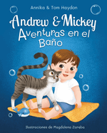 Aventuras en el Bao de Andrew y Mickey