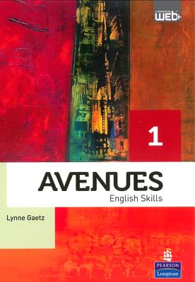 Avenues 1 Skills Book with Companion Website Plus - Gaetz, Lynne