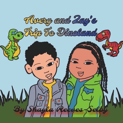 Avery & Zay's Trip to Dinoland - Selby, Shayla
