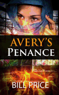 Avery's Pennance: A Detective Oliver Johnson Mystery