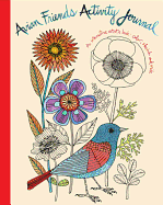 Avian Friends Activity Journal: An Interactive Artist's Book
