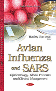 Avian Influenza & SARS: Epidemiology, Global Patterns & Clinical Management
