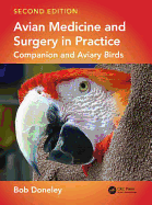 Avian Medicine and Surgery: Self-Assessment Color Review