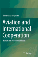 Aviation and International Cooperation: Human and Public Policy Issues