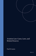 Aviation Law: Cases, Laws, and Related Sources
