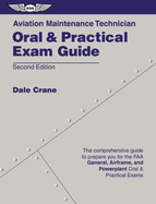 Aviation Maintenance Technician Oral & Practical Exam Guide