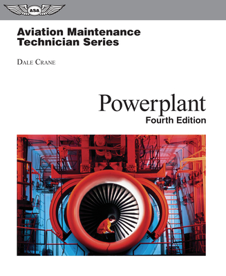 Aviation Maintenance Technician: Powerplant - Crane, Dale, and Foulk, Jerry Lee (Editor), and Scroggins, David (Editor)