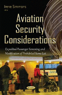 Aviation Security Considerations: Expedited Passenger Screening & Modification of Prohibited Items List