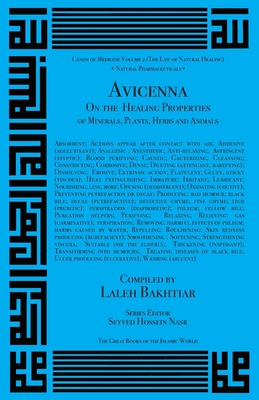 Avicenna on Healing Properties of Minerals, Plants, Herbs - Avicenna (From an idea by)