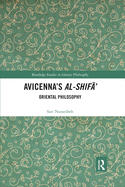 Avicenna's Al-Shifa': Oriental Philosophy