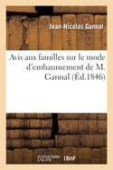 Avis Aux Familles Sur Le Mode d'Embaumement de M. Gannal