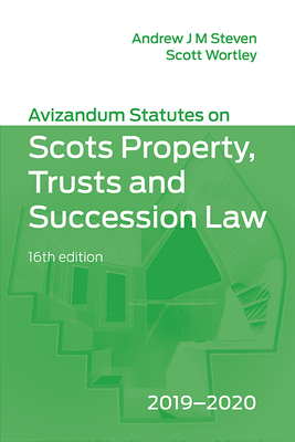 Avizandum Statutes on the Scots Law of Property, Trusts & Succession - Steven, Andrew (Editor)