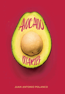 Avocado Diaries